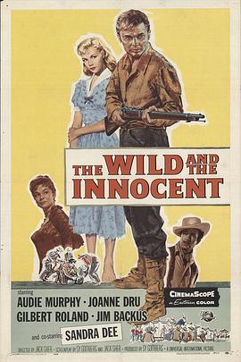 黢ݺ The Wild and the Innocent