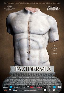 人体雕像 Taxidermia剧情介绍