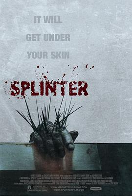 刺 Splinter剧情介绍