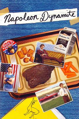 大人物拿破仑 Napoleon Dynamite剧情介绍