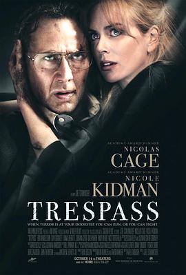 非法入侵 Trespass剧情介绍