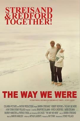 往日情怀 The Way We Were剧情介绍