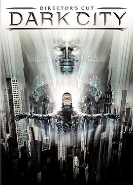 移魂都市 Dark City剧情介绍