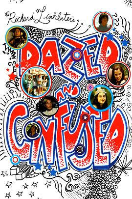 ������� Dazed and Confused�������