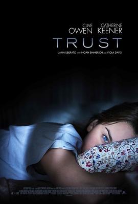 信任 Trust剧情介绍