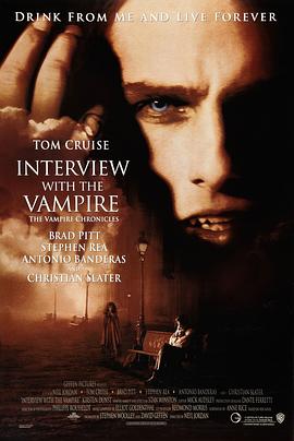 夜访吸血鬼 Interview with the Vampire: The Vampire Chronicles剧情介绍
