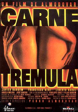 活色生香 Carne trémula剧情介绍