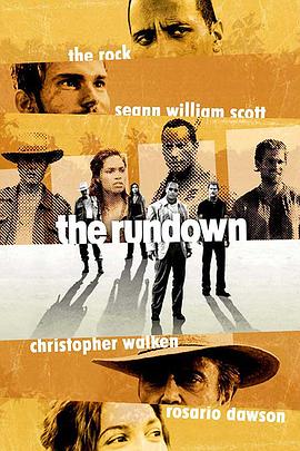 丛林奇兵 The Rundown剧情介绍