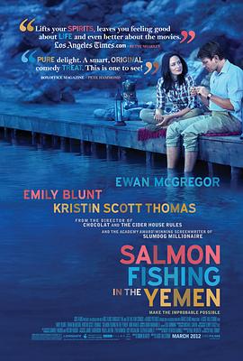 到也门钓鲑鱼 Salmon Fishing in the Yemen剧情介绍