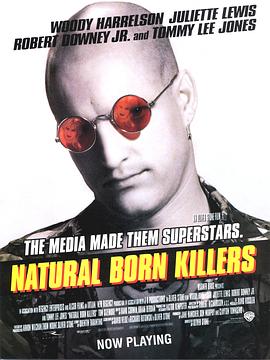 天生杀人狂 Natural Born Killers剧情介绍