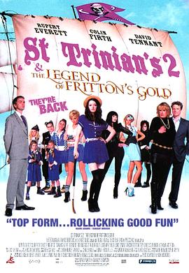 新乌龙女校2:弗里顿的黄金的传奇 St Trinian's: The Legend of Fritton's Gold剧情介绍