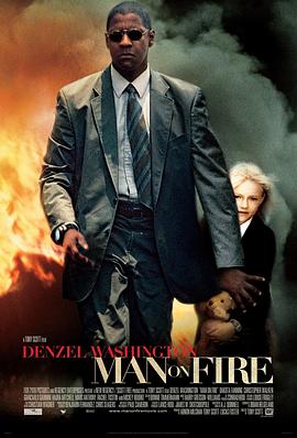 怒火救援 Man on Fire剧情介绍