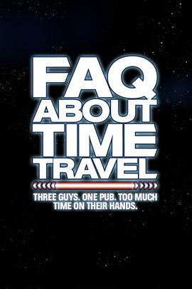 йʱе Frequently Asked Questions About Time Travel