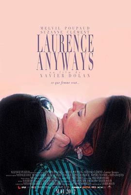 双面劳伦斯 Laurence Anyways剧情介绍