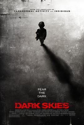 黑暗天际 Dark Skies剧情介绍