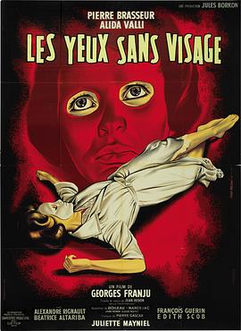 没有面孔的眼睛 Les yeux sans visage剧情介绍