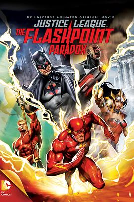 正义联盟:闪点悖论 Justice League: The Flashpoint Paradox剧情介绍