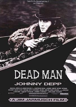 离魂异客 Dead Man剧情介绍