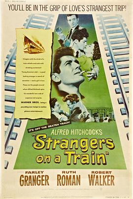 火车怪客 Strangers on a Train剧情介绍
