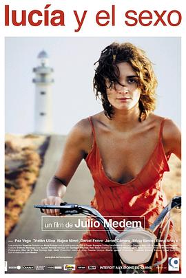 露西亚的情人 Lucía y el sexo剧情介绍