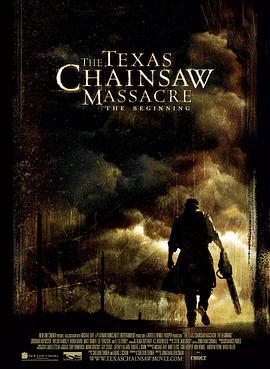 德州电锯杀人狂前传 The Texas Chainsaw Massacre: The Beginning剧情介绍