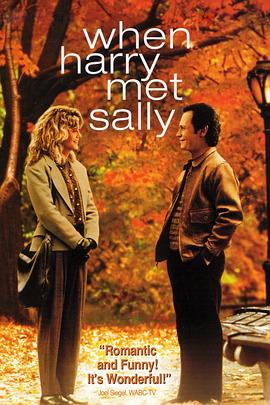 当哈利遇到莎莉 When Harry Met Sally...剧情介绍