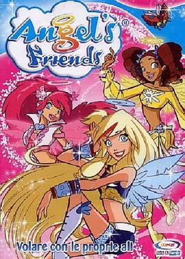 Ůʹ Angel's Friends - Tra sogno e realt