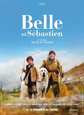 灵犬雪莉 Belle et Sébastien剧情介绍