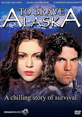 ս˹ To Brave Alaska