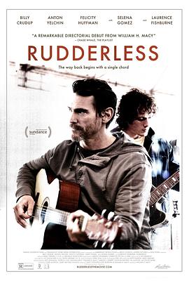 无人引航 Rudderless剧情介绍