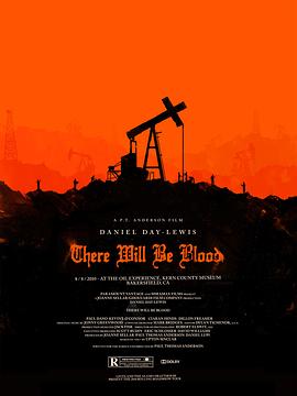 血色将至 There Will Be Blood剧情介绍