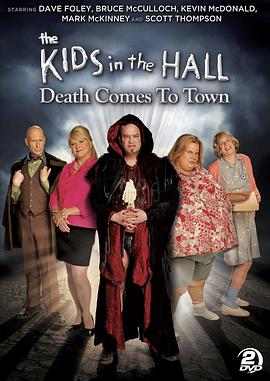  Kids in the Hall: Death Comes to Town