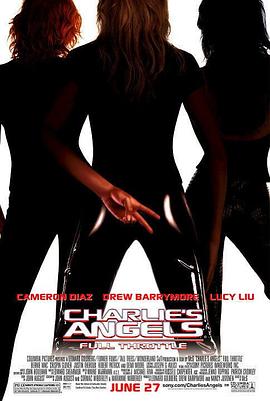 霹雳娇娃2 Charlie's Angels: Full Throttle剧情介绍