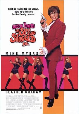 王牌大贱谍2 Austin Powers: The Spy Who Shagged Me剧情介绍