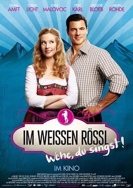 ù Im weien Rssl - Wehe Du singst!