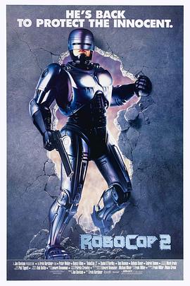 机器战警2 Robocop 2剧情介绍