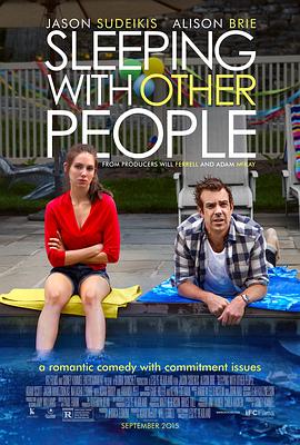 跟别人睡了 Sleeping with Other People剧情介绍