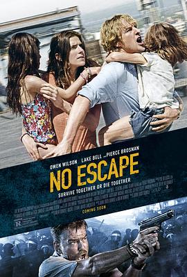 无处可逃 No Escape剧情介绍
