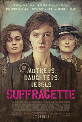 妇女参政论者 Suffragette剧情介绍