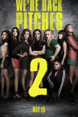 完美音调2 Pitch Perfect 2剧情介绍