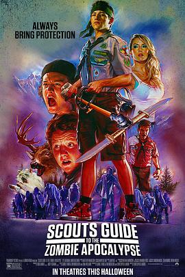 童军手册之僵尸启示录 Scouts Guide to the Zombie Apocalypse剧情介绍