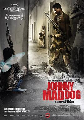 疯狗强尼 Johnny Mad Dog剧情介绍