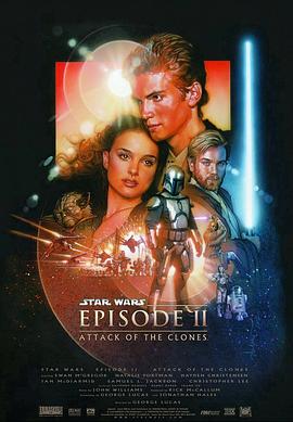 星球大战前传2:克隆人的进攻 Star Wars: Episode II - Attack of the Clones剧情介绍