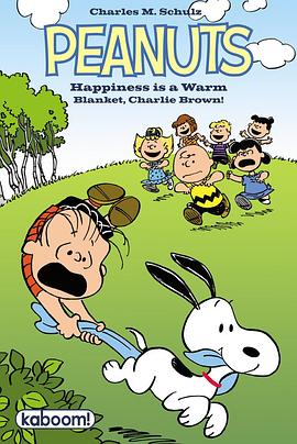 幸福是一条温暖的毛毯 Happiness Is a Warm Blanket, Charlie Brown剧情介绍