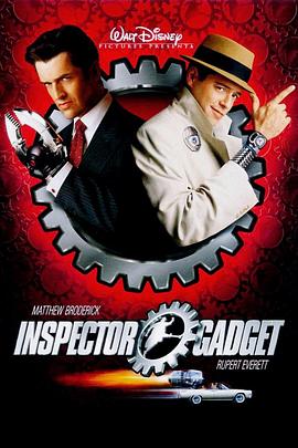 神探加吉特 Inspector Gadget剧情介绍