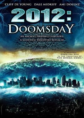 2012世界末日 2012 Doomsday剧情介绍