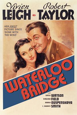 魂断蓝桥 Waterloo Bridge剧情介绍