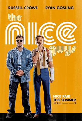 耐撕侦探 The Nice Guys剧情介绍