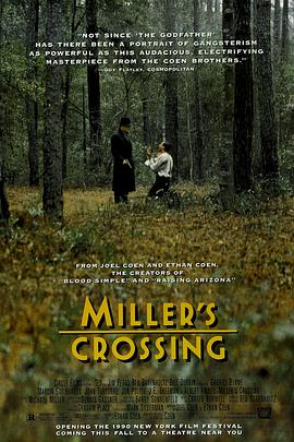 米勒的十字路口 Miller's Crossing剧情介绍