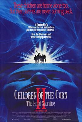 С2 Children of the Corn II: The Final Sacrifice